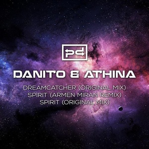Danito & Athina - Dreamcatcher / Spirit [PSDI065]