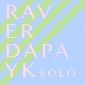 Dapayk Solo - Raver [SOBER001]