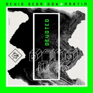 Devid Dega, Dok & Martin - Devoted [ALCDG123]