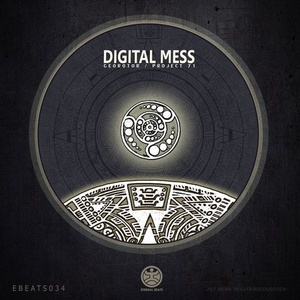 Digital Mess - Georotor / Project 71 [EBEATS034]