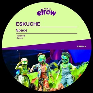 Eskuche - Space [ERM149]