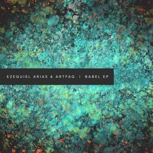 Ezequiel Arias, Artfaq - Babel [RPLG064]