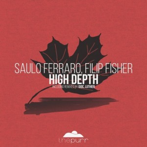 Filip Fisher & Saulo Ferraro - High Depth [PURR196]