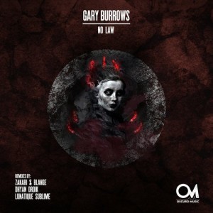 Gary Burrows - No Law [OSCM082]