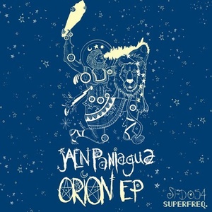 Jaen Paniagua - Orion - EP [SFD054]