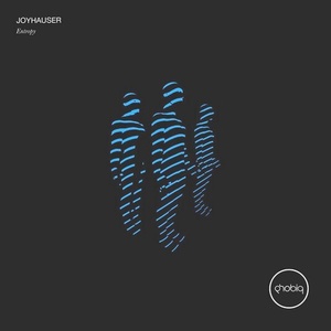 Joyhauser - Entropy [PHOBIQ0200D]