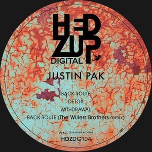 Justin Pak - Back Route EP / inc.The Willers Brothers remix [HDZDGT04]