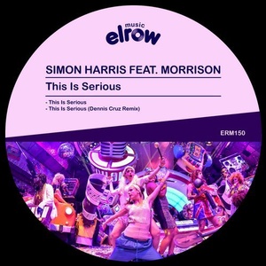 Morrison, Simon Harris - This Is Serious [ERM150]