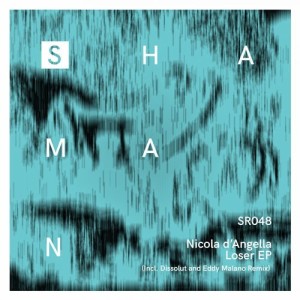 Nicola d'Angella - Loser EP [SR048]