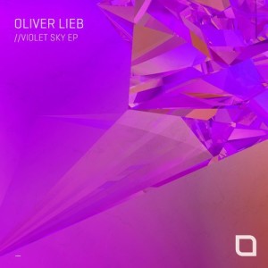 Oliver Lieb - Violet Sky EP [TR314]