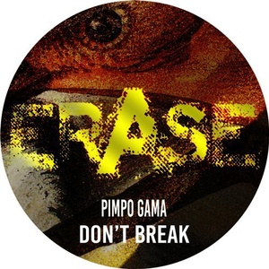 Pimpo Gama - Don't Break [ER494]