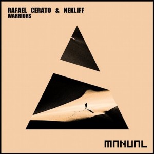 Rafael Cerato, NekliFF - Warriors [MAN263]
