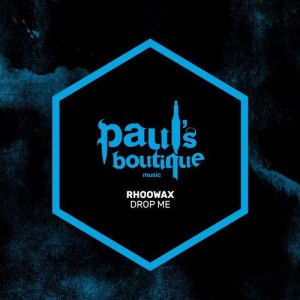 Rhoowax - Drop Me [PSB096]