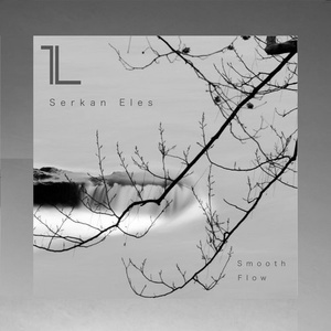 Serkan Eles - Smooth Flow [PARALLEL057]
