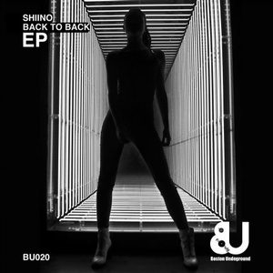 Shiino - Back To Back EP [BU020]