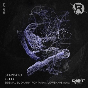 Starkato - Letty [RIOT096]