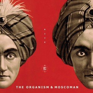 The Organism, Moscoman - Rite EP [DH018D]