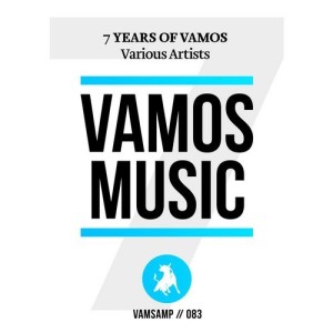 VA - 7 Years Of Vamos Music [VAMSAMP083A]