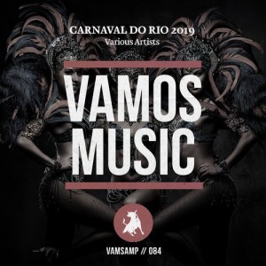 VA - Carnaval Do Rio 2019 [VAMSAMP084]