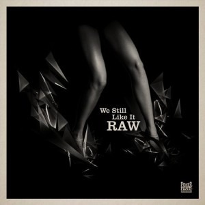 VA - We Still Like It Raw [PFRDD37]