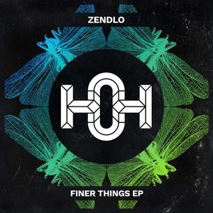 Zendlo - Finer Things [HOH076]
