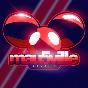 mau5ville: Level 3 [MAU50222]