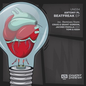 Antony Pl - Beatfreak [UN034]