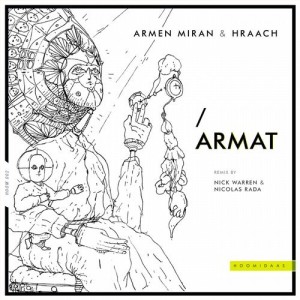 Armen Miran, Hraach - Armat [HOOM002]