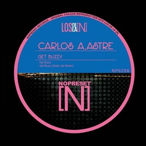Carlos A, Astre - Get Buzzy [NP0256]
