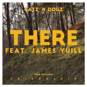 Catz 'n Dogz - There feat. James Yuill [PETS101BP]
