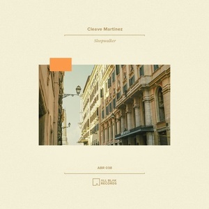 Cleave Martinez - Sleepwalker [ABR038]