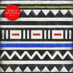 Crazy White Boy, Dele Sosimi, Nonku - Africa Gets Physical EP 2.1 [GPM510]