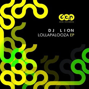 DJ Lion - Lollapalooza EP [GEM062]