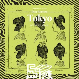 Dan Barrow - Tokyo [TENA087]