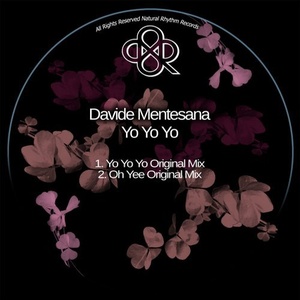 Davide Mentesana - Yo Yo Yo [NR326]