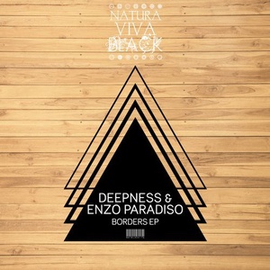 Deepness, Enzo Paradiso - Borders Ep [NATBLACK175]
