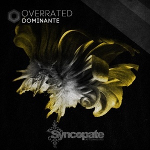 Dominante - Overrated [CAT264146]
