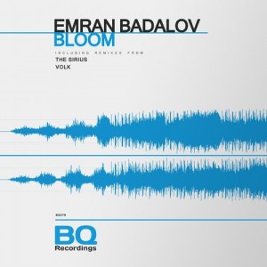 Emran Badalov - Bloom [BQ379]