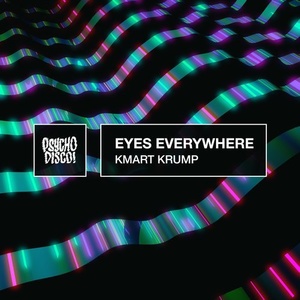 Eyes Everywhere - Kmart Krump [PSYCHD071]