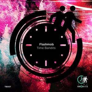 Flashmob - Time Bandits [TB007]