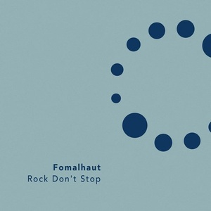 Fomalhaut - Rock Don't Stop [NS065]