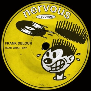 Frank Delour - Hear What I Say [NER24646]