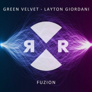 Green Velvet & Layton Giordani - FUZION [RR2188]