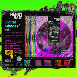 Henry Saiz - Digital Mirages Vol. 1 [NS091]