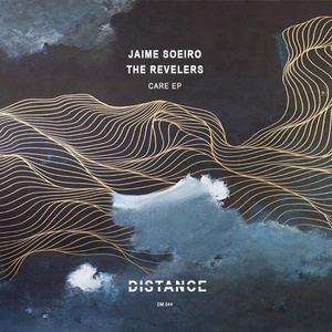 Jaime Soeiro, The Revelers - Care EP [DM044]