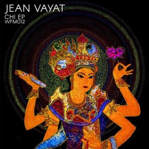 Jean Vayat - Chi [WFM012]