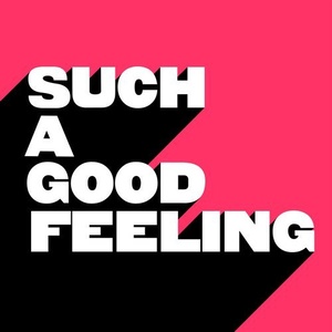 Kevin McKay, Joshwa (UK) - Such a Good Feeling [GU397]