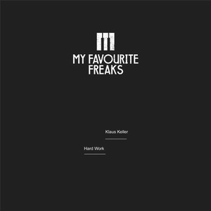 Klaus Keller, Mr.E - Hard Work [MFFMUSIC059]