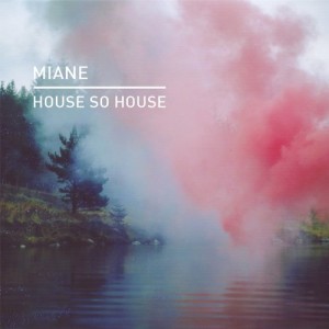 Miane - House so House [KD076]