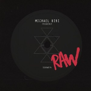 Michael Bibi - Frequency [SGRAW014]